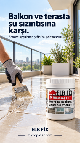 Elb Fix Şeffaf Su Yalıtım Sıvısı - Su Geçirmez Sızıntı Önleyici İzolasyon Malzemesi 1KG
